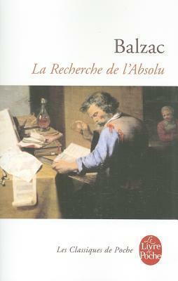 La Recherche de l'Absolu by Honoré de Balzac