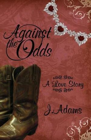 Against the Odds by Jewel Adams