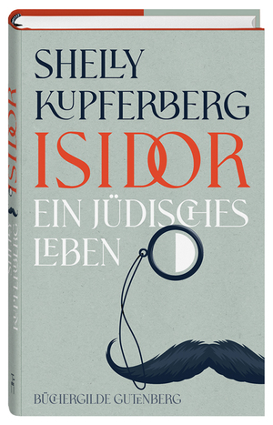 Isidor: Ein jüdisches Leben by Shelly Kupferberg