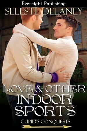 Love and Other Indoor Sports by Seleste deLaney