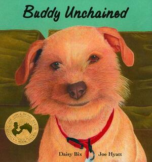 Buddy Unchained by Daisy Bix