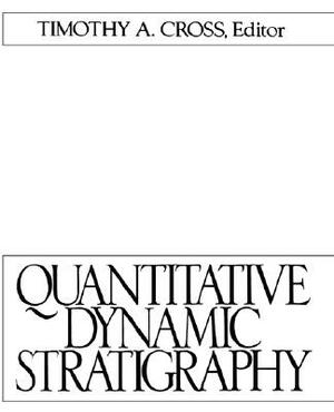 Quantitative Dynamic Stratigraphy by Tim Cross