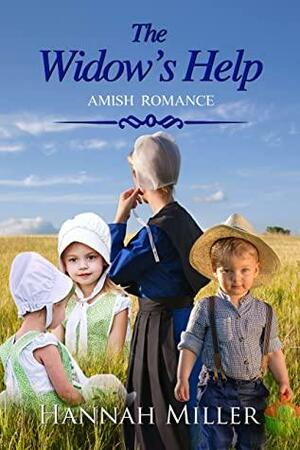 The Widow's Help by Hannah Miller