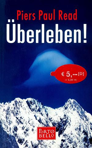 Überleben! by Piers Paul Read