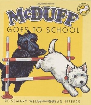 McDuff Goes to School by Rosemary Wells, Susan Jeffers