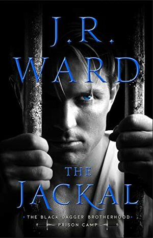 The Jackal by J.R. Ward