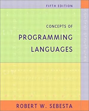 Concepts Of Programming Languages by Robert W. Sebesta