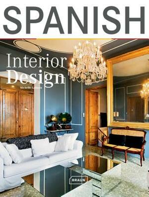 Spanish Interior Design by Michelle Galindo