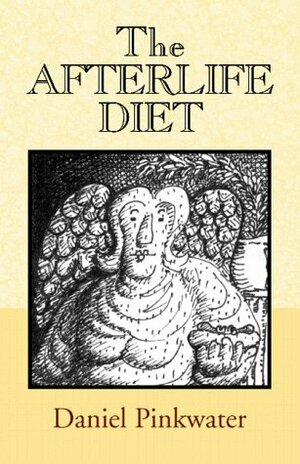 The Afterlife Diet by Daniel Pinkwater