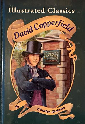 David Copperfield by Charles Dickens