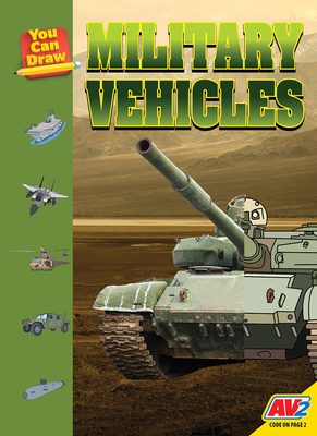 Military Vehicles by Heather Kissock