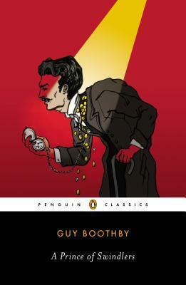 A Prince of Swindlers by Guy Newell Boothby, Gary Hoppenstand