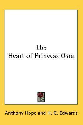 The Heart of Princess Osra by Anthony Hope