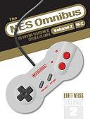 The NES Omnibus: The Nintendo Entertainment System and Its Games, Volume 2 (M-Z), Volume 2 by Brett Weiss