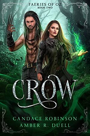 Crow by Candace Robinson, Amber R. Duell