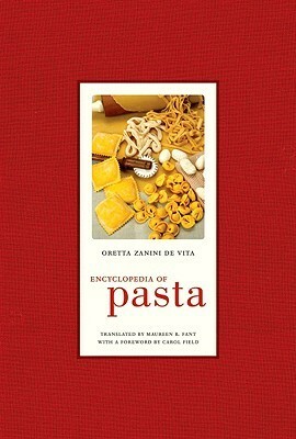 Encyclopedia of Pasta by Vita Oretta Zanini De, Maureen Fant