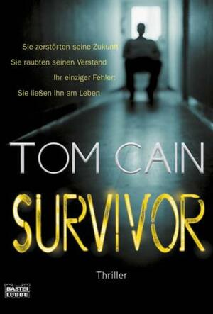 Survivor by Angela Koonen, Tom Cain