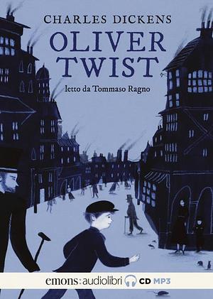 Oliver Twist o la storia di un orfanello by Charles Dickens