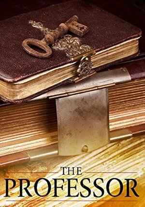 The Professor: Book 2 by Alexandria Clarke