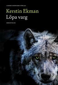 Löpa varg by Kerstin Ekman