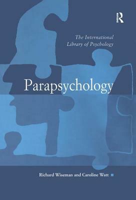 Parapsychology by Caroline Watt