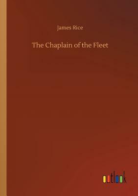 The Chaplain of the Fleet by James Rice