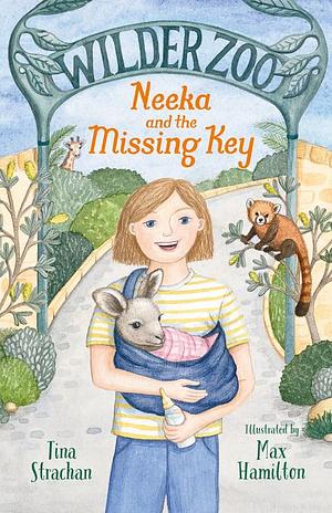 Neeka and the Missing Key by Tina Strachan