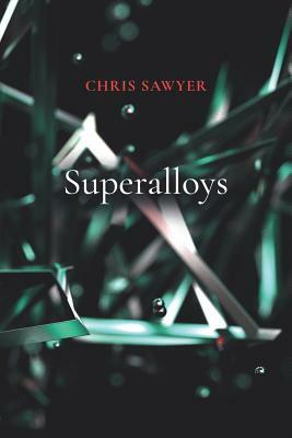 Superalloys by Chris Sawyer