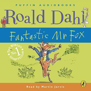Fantastic Mr. Fox by Roald Dahl
