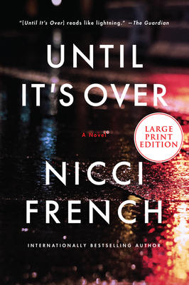 Until It's Over by Nicci French