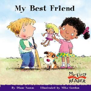 My Best Friend by Diane Namm