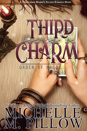 Third Time's A Charm by Michelle M. Pillow