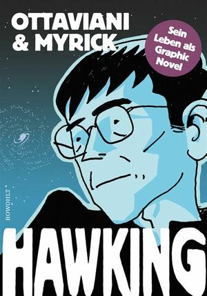 Hawking: Sein Leben als Graphic Novel by Jim Ottaviani