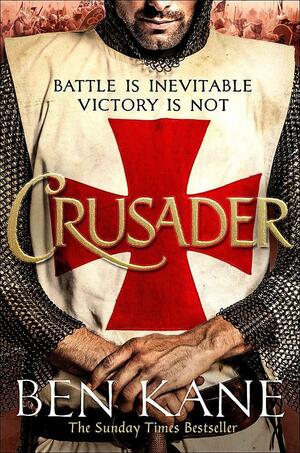 Crusader by Ben Kane