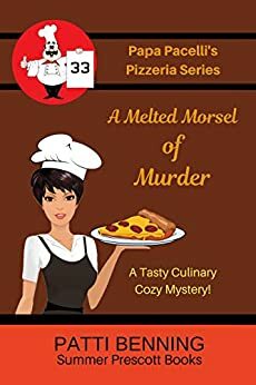 A Melted Morsel of Murder by Patti Benning