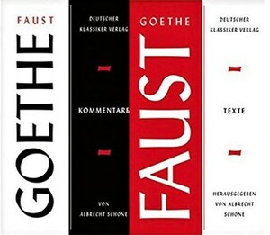 Faust: Zwei Teilbände. Texte und Kommentare by Albrecht Schöne, Johann Wolfgang von Goethe