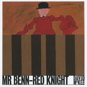 MR Benn - Red Knight by David McKee