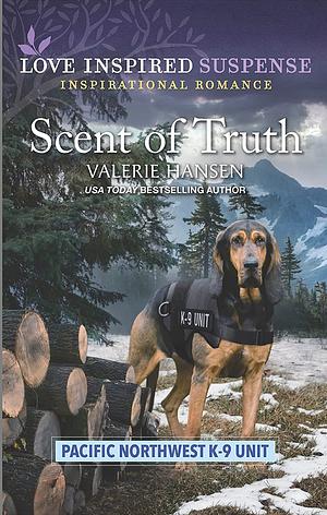 Scent of Truth  by Valerie Hansen