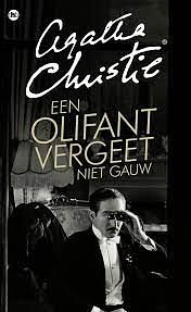 Een olifant vergeet niet gauw by Agatha Christie