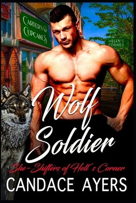 Wolf Soldier by Candace Ayers