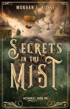 Secrets in the Mist: Volume 1 by Morgan L. Busse