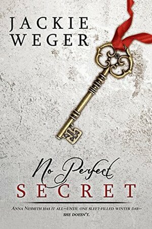 No Perfect Secret by Jackie Weger