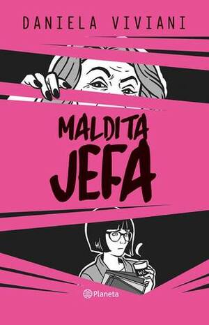 Maldita Jefa by Daniela Viviani