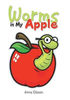 Worms in My Apple by Anna Olsson