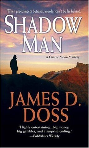 Shadow Man by James D. Doss