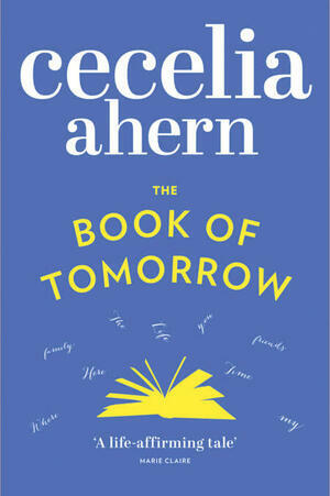 The Book of Tomorrow by Cecelia Ahern