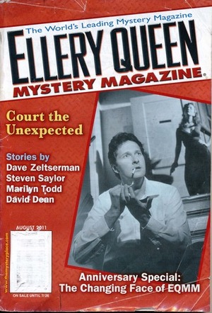 Ellery Queen Mystery Magazine, August 2011 by Steven Saylor, Cheryl Rogers, Dave Zeltserman, Amy Myers, Marilyn Todd, Tom Tolnay, Roger Jones, Pierre Véry, David Dean