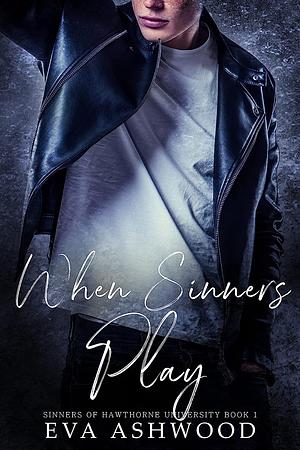 When Sinners Play by Eva Ashwood