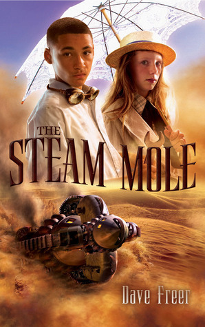 The Steam Mole by Dave Freer