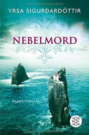 Nebelmord by Yrsa Sigurðardóttir